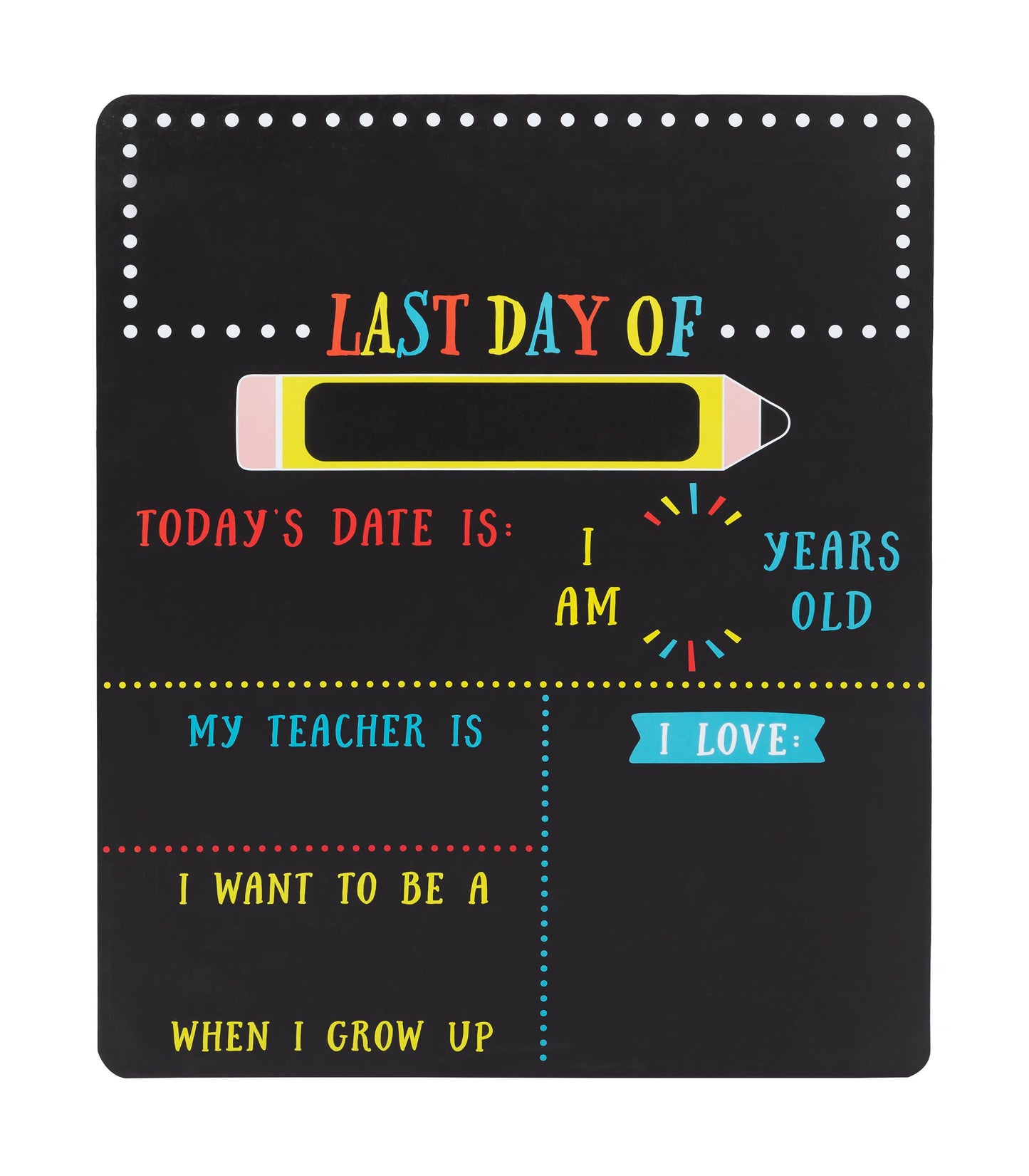 First Day and Last Day of School Reversible Chalkboard