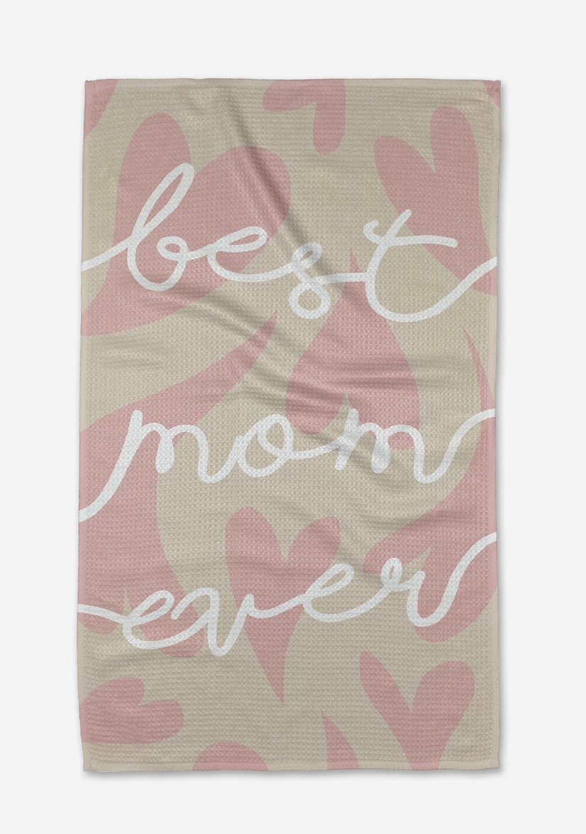 Best Mom Ever Tea Towel by Geometry