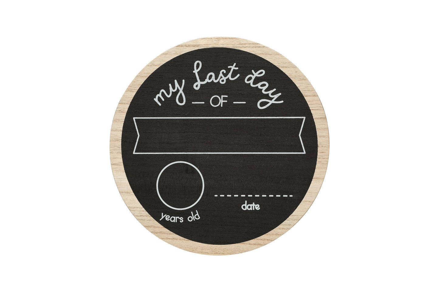 First & Last Day of School Wooden Chalkboard Sign