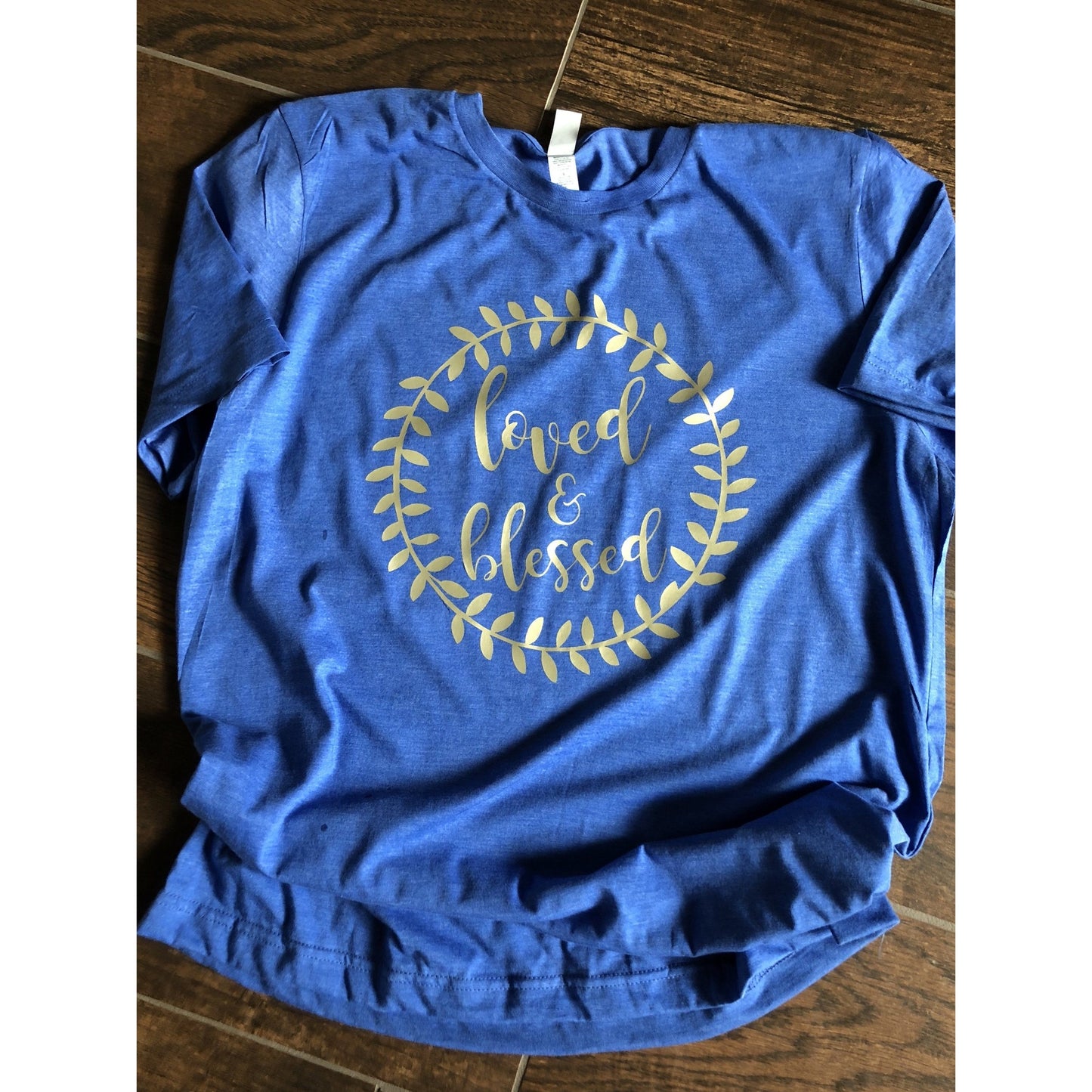 Loved & Blessed Shirt