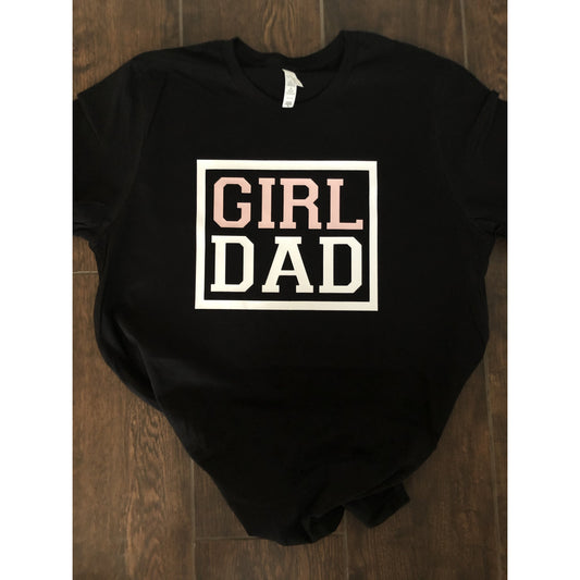 Girl Dad Shirt