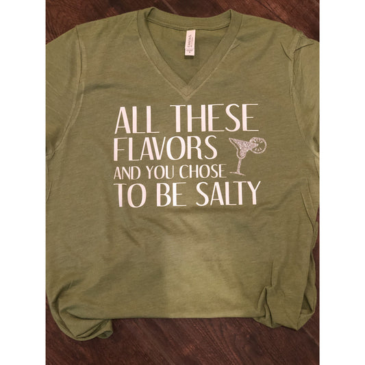 Chose Salty T-shirt
