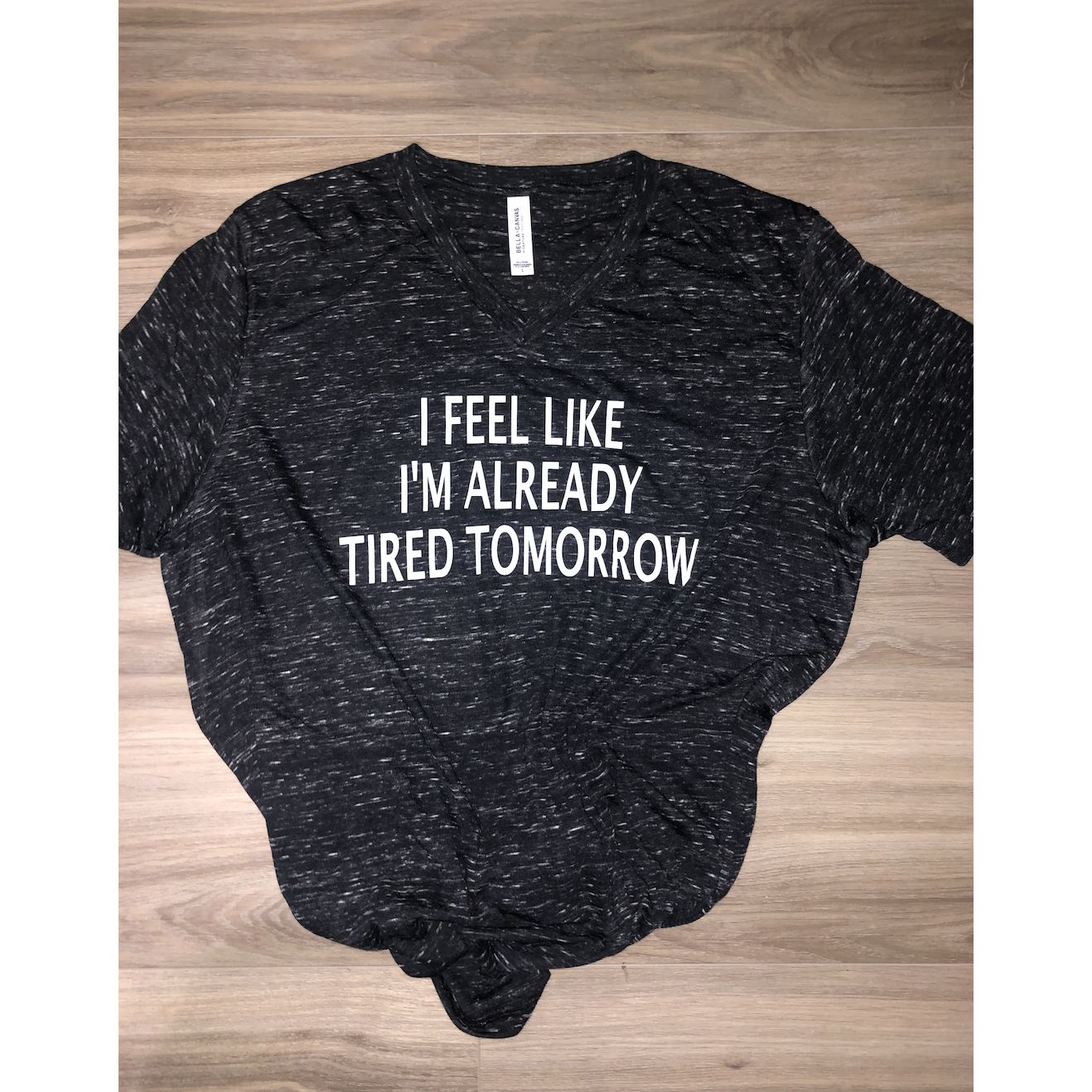 Already Tired T-shirt