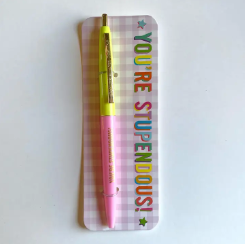 You're Stupendous Pen Card
