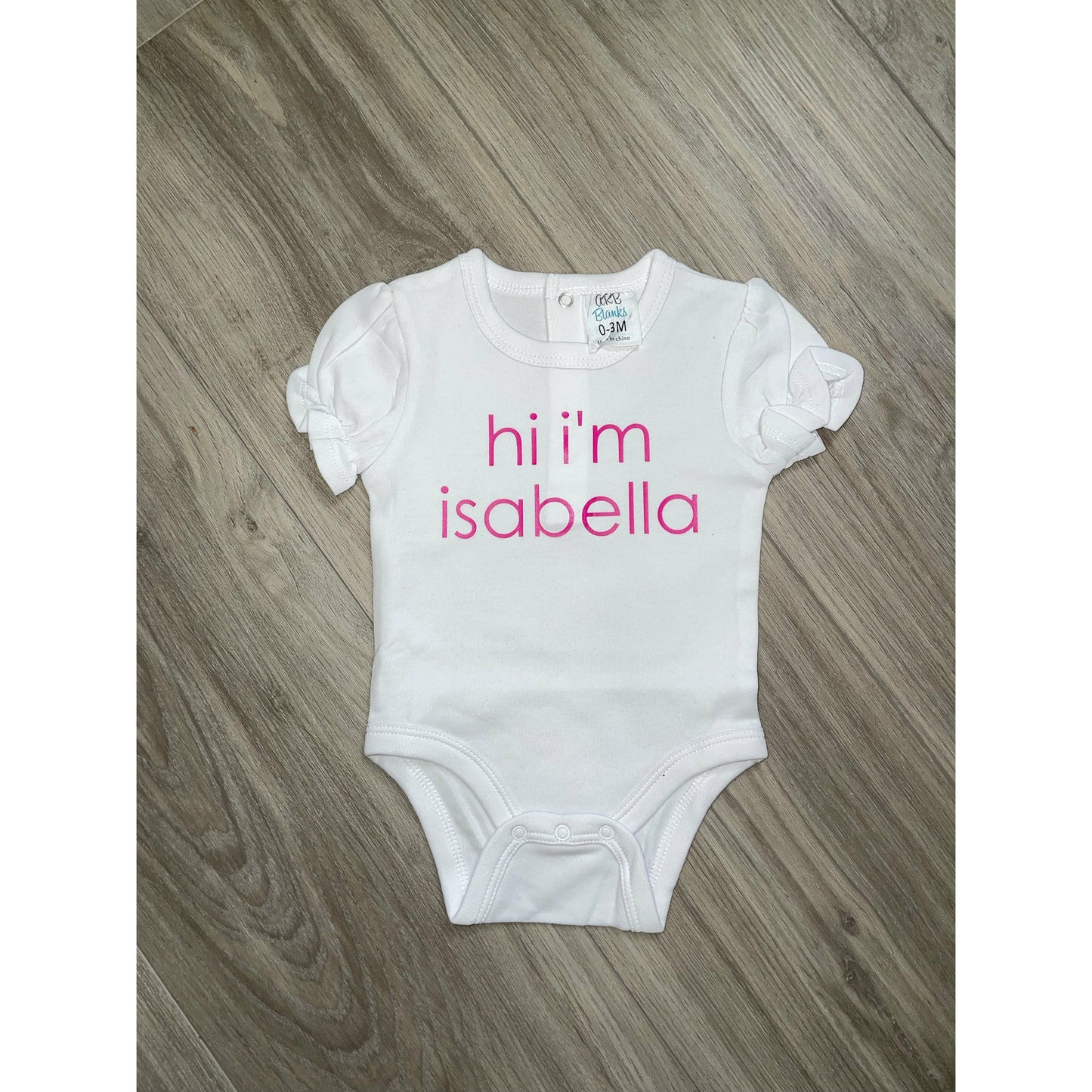 HI I'm New Baby Onesie