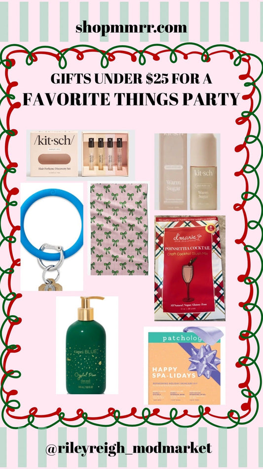 Favorite Things Gift under $25