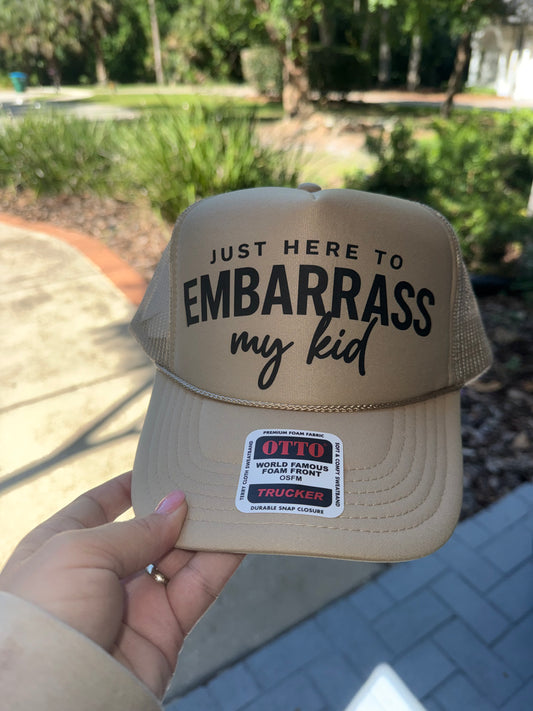 Embarrass my Kid Trucker Hat