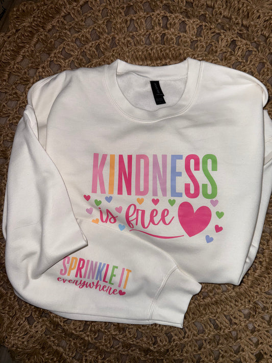 Kindness is Free Sweatshirt - ONLINE ORDER ONLY