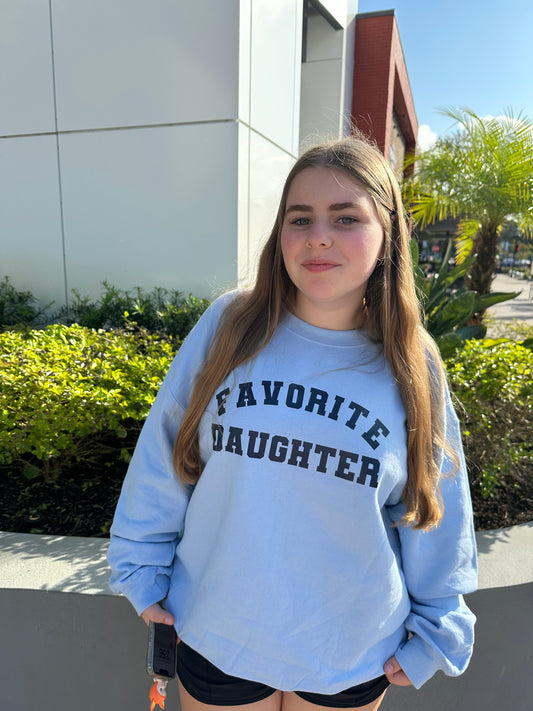 Favorite Daughter Sweatshirt