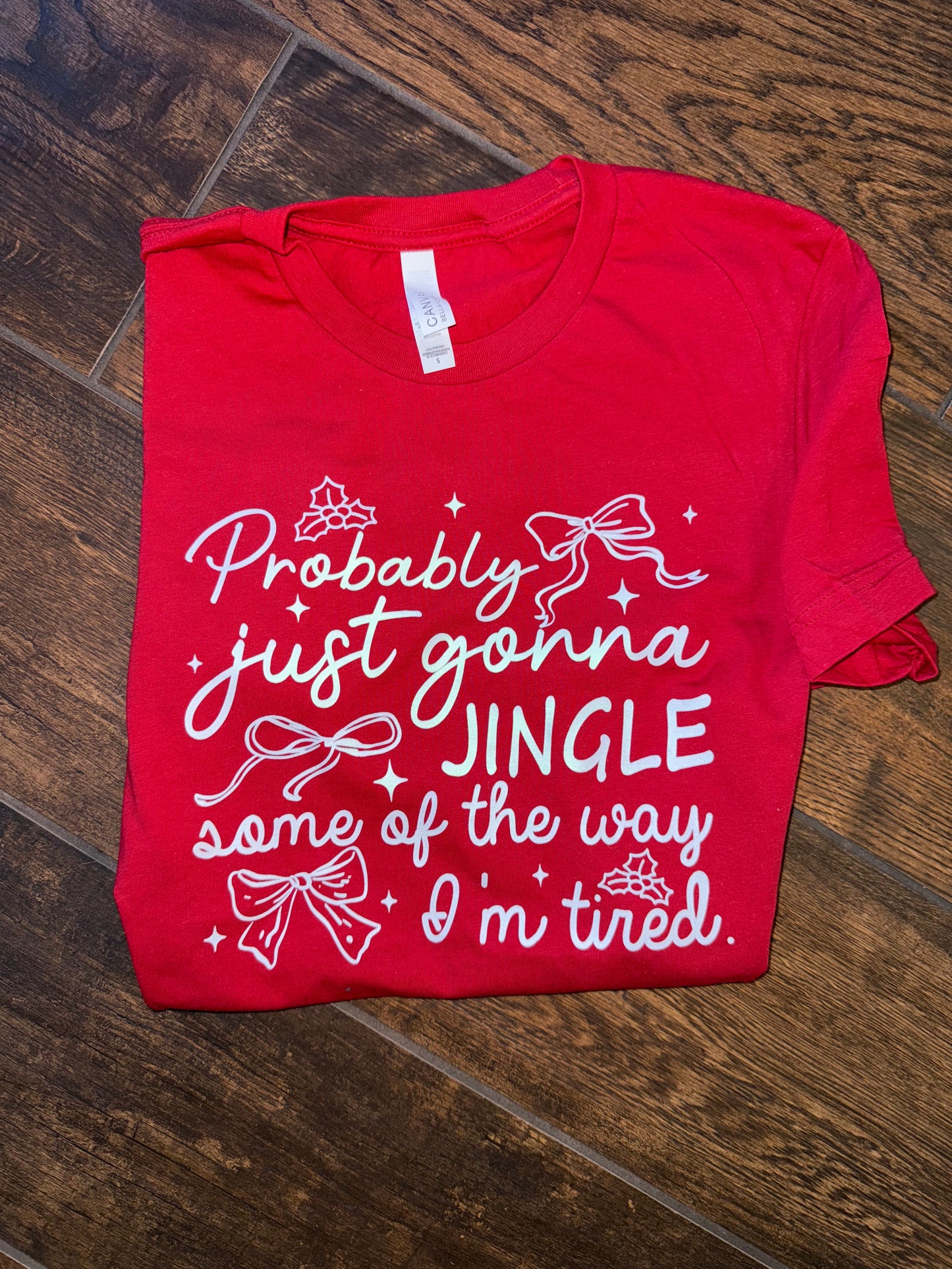 Jingle Some of the Way T-shirt