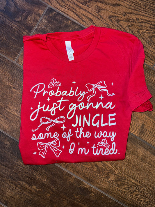 Jingle Some of the Way T-shirt
