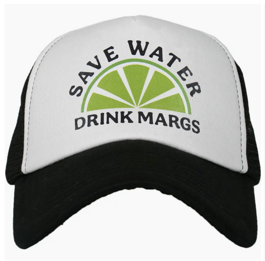 Save Water Drink Margs Snapback Foam Trucker Hat