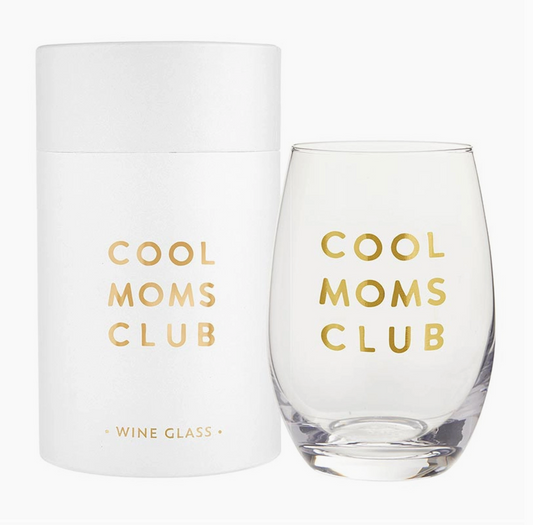 Cool Moms Club Wine Glass