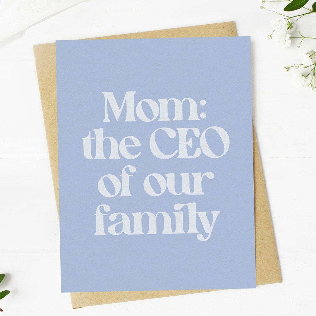 "Mom: the CEO of our family" Funny Mother's Day Text Card