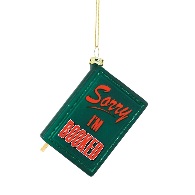 Sorry, I'm Booked Ornament