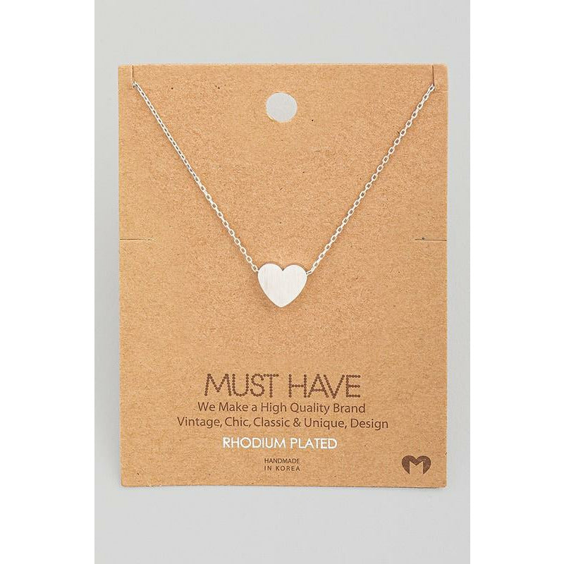 Brushed Flat Heart Must Have Necklace