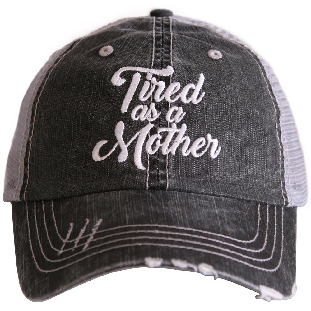 Tired as a Mother Trucker Hat by Katydid