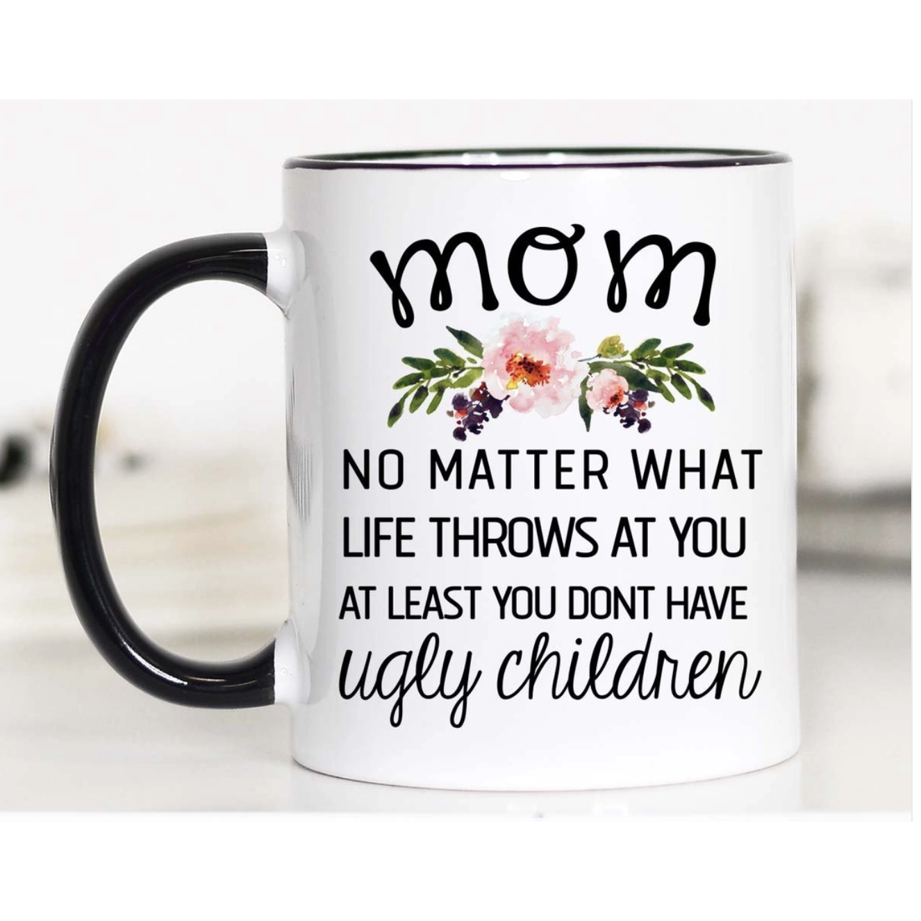 Mom No Matter What Mug