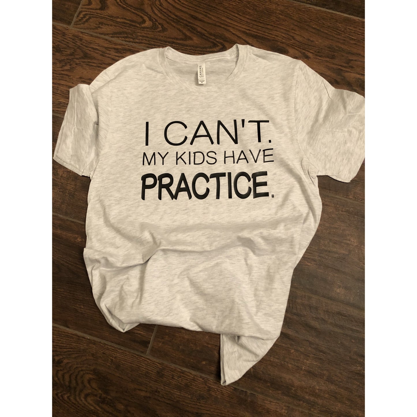 I Can't My Kids Have Practice.